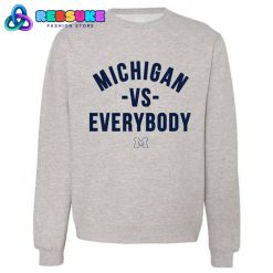 Michigan Wolverines Vs Everybody Gray Crewneck Sweater