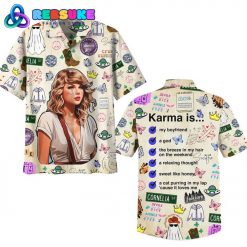 Taylor Swift Karma Is My Boyfriend Hawaiian Shirt