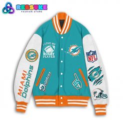 Miami Dolphins I Love My Rugby Player Customized Baseball Jacket