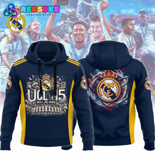 Real Madrid Champions UCL 15 Will Be Ours Hoodie