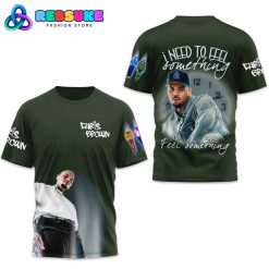 Chris Brown I Need To Feel Something Green Shirt