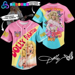 Dolly Parton What Would Dolly Do Customized Baseball Jersey