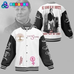 Lucy Stone My Name Is My Identity Baseball Jacket