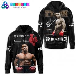Mike Tyson Sign The Contract Hoodie