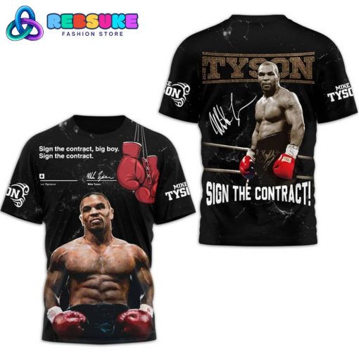 Mike Tyson Sign The Contract Shirt