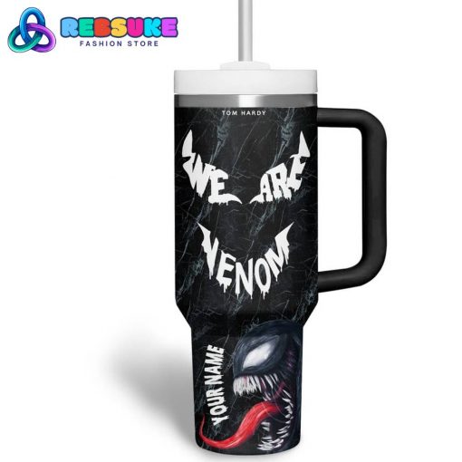 We Are Venom Custom Name Stanley Tumbler