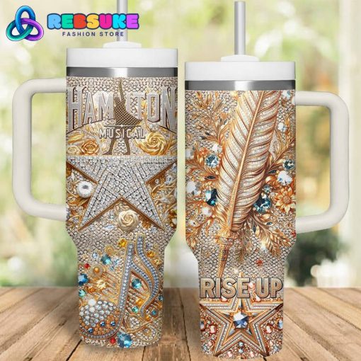 Hamilton Musical Rise Up 40 oz Stanley Tumbler