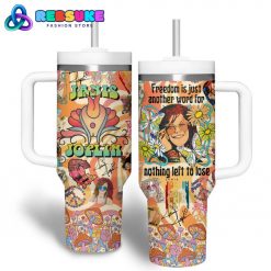 Janis Joplin Freedom Is Just Another Word Colorful Stanley Tumbler