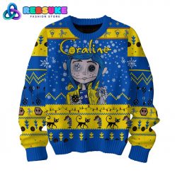 Coraline Be Careful What You Wish For Ugly Sweater