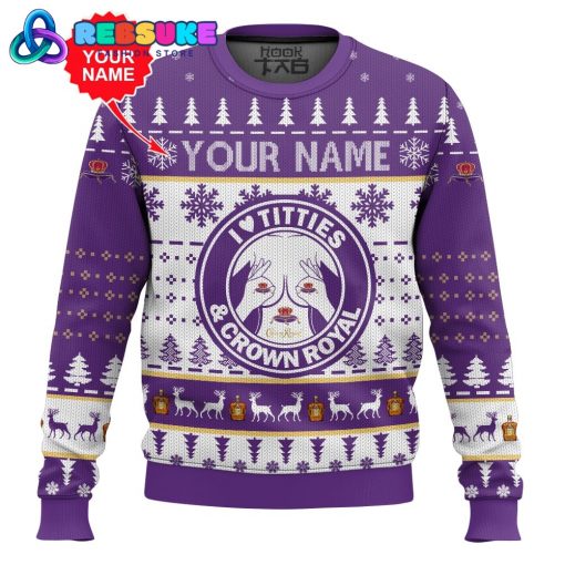 Custom Name Crown Royal Titties Funny Ugly Sweater