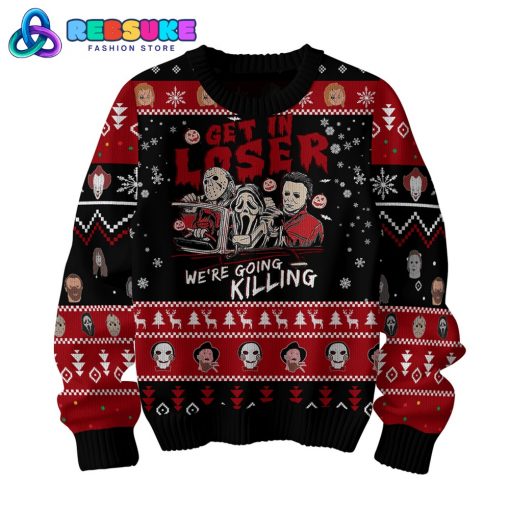 Horror Movies Get In Loser Ugly Christmas Sweater