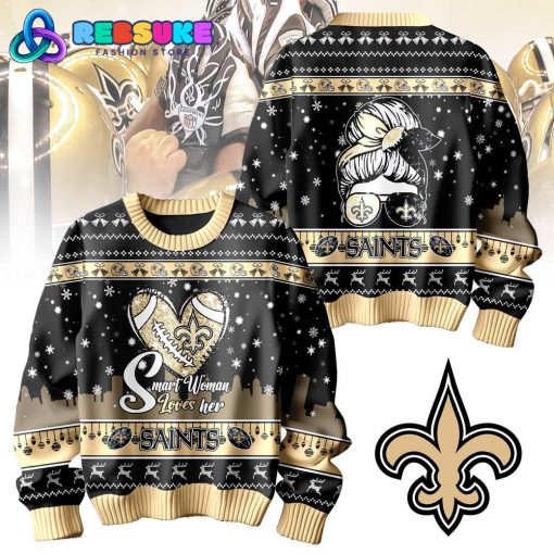 New Orleans Saints Smart Woman Loves Her Sweater