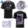 Chicago Blackhawks Your Fight Is Our Fight White Shirt