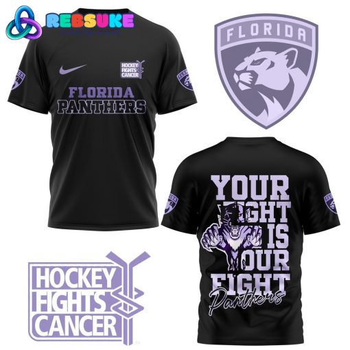 Florida Panthers Your Fight Is Our Fight Black Shirt