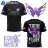 Washington Capitals Your Fight Is Our Fight White Shirt