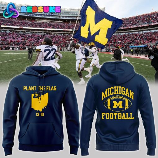 Michigan Wolverines Football Plant The Flag Hoodie