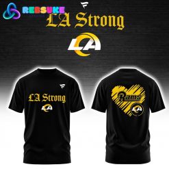 Los Angeles Rams LA Strong Shirt 2025