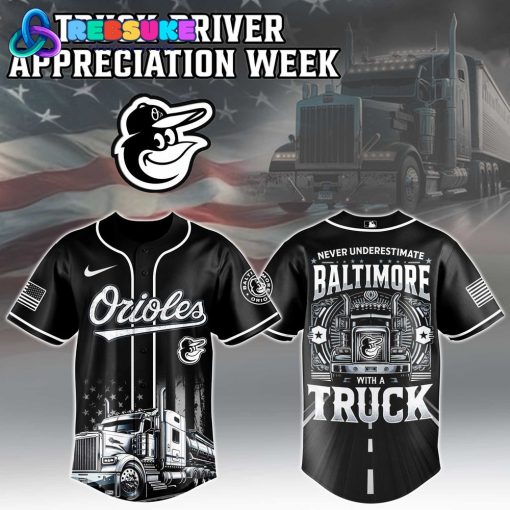 Baltimore Orioles MLB x Truck Driver Appreciation Week Jersey