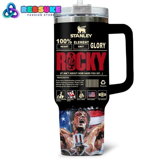 Rocky It Ain’t About How Hard You Hit Stanley Tumbler