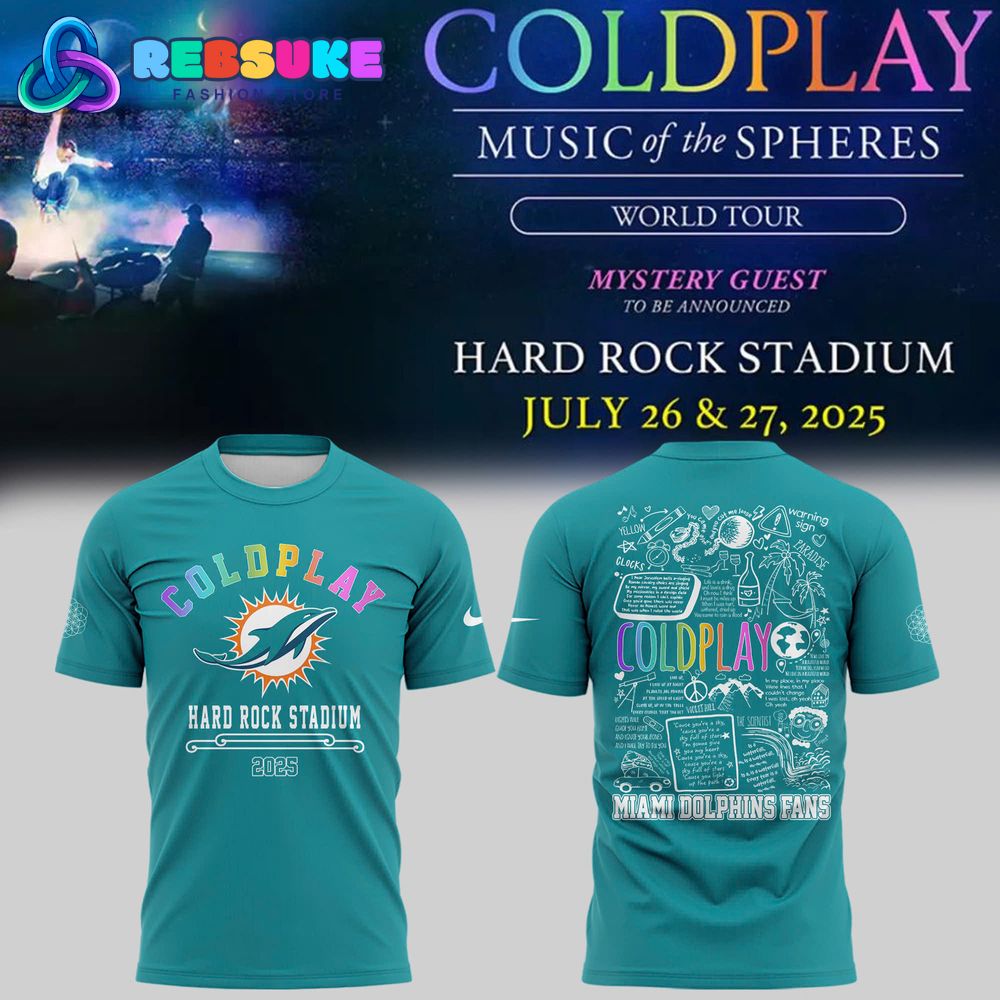 Miami Dolphins x Coldplay World Tour 2025 Limited Edition Shirt