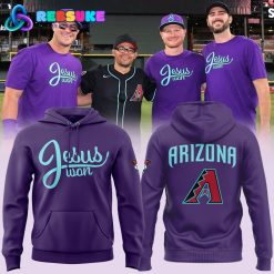 Arizona Diamondbacks Jesus won Limited Edition Hoodie 2025