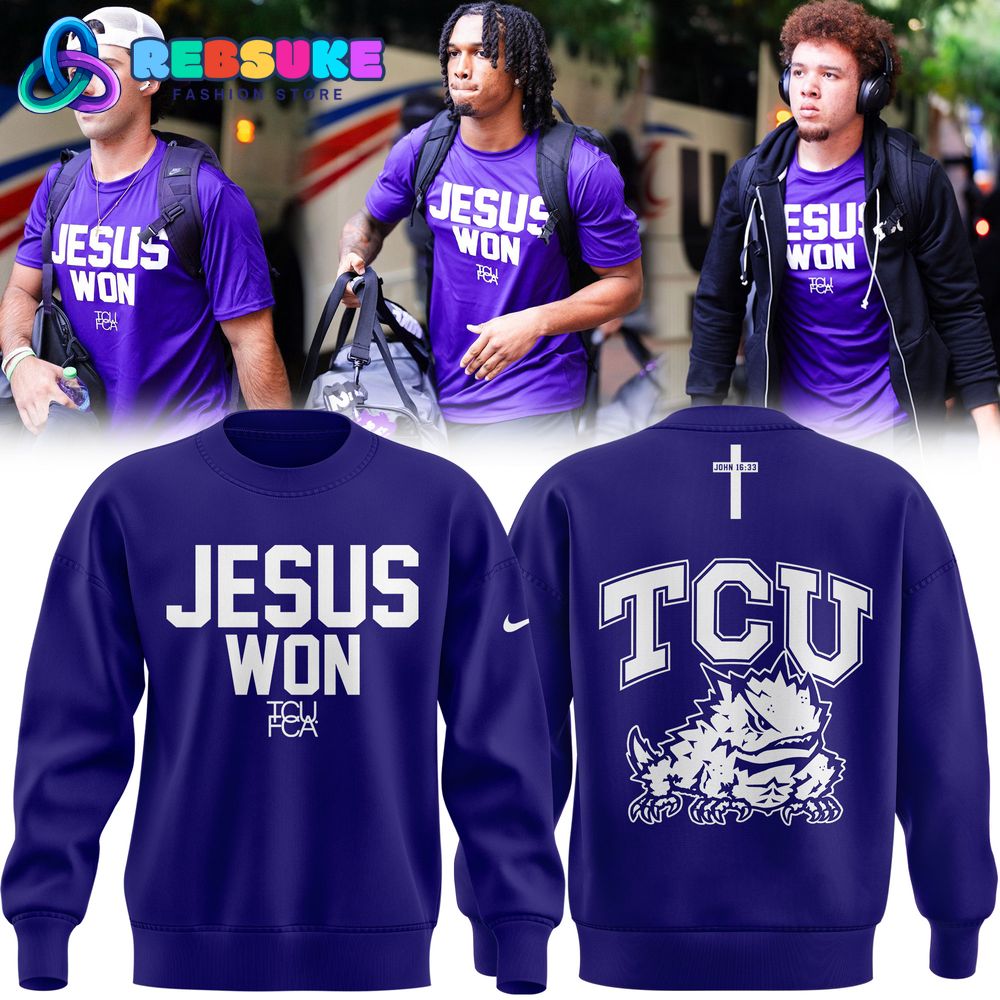 TCU Horned Frogs Football x Jesus Won Limited Edition Sweatshirt 2025 TCU Horned Frogs Football x Jesus Won Limited Edition Sweatshirt 2025