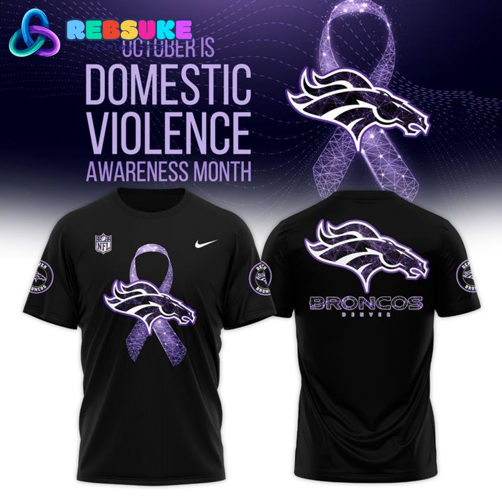 Denver Broncos Domestic Violence Awareness Month Shirt 2025 Denver Broncos Domestic Violence Awareness Month Shirt 2025