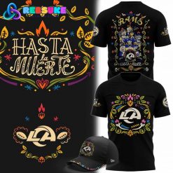 Los Angeles Rams 2025 “Hasta la Muerte” Shirt