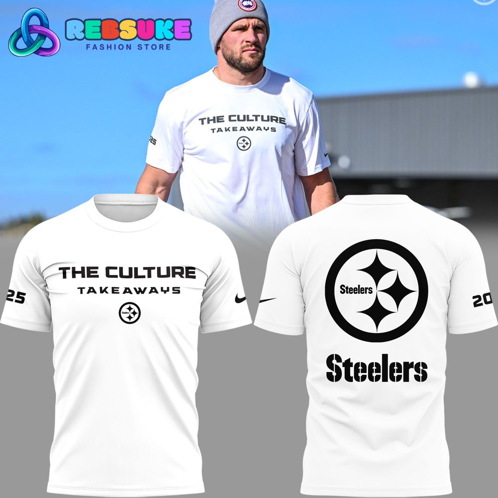 Pittsburgh Steelers The Culture Takeaways Limited Shirt 2025 Pittsburgh Steelers The Culture Takeaways Limited Shirt 2025