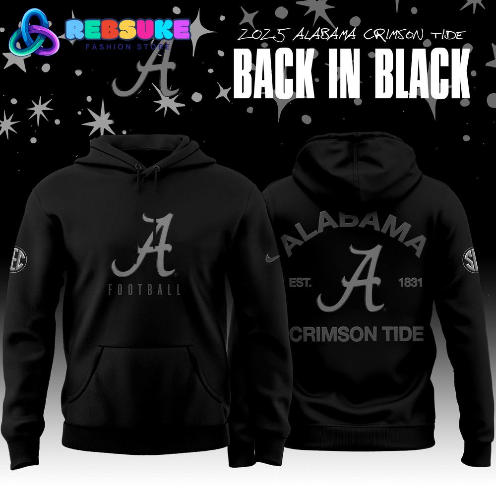 Alabama Crimson Tide x Back In Black 2025 Special Hoodie Alabama Crimson Tide x Back In Black 2025 Special Hoodie