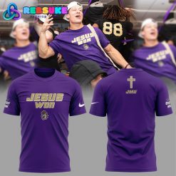 James Madison Dukes Football Jesus Won Special Shirt James Madison Dukes Football Jesus Won Special Shirt