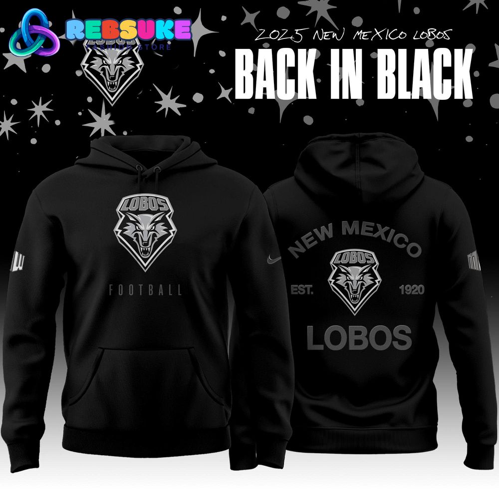 New Mexico Lobos Back In Black 2025 Special Edition Hoodie New Mexico Lobos Back In Black 2025 Special Edition Hoodie